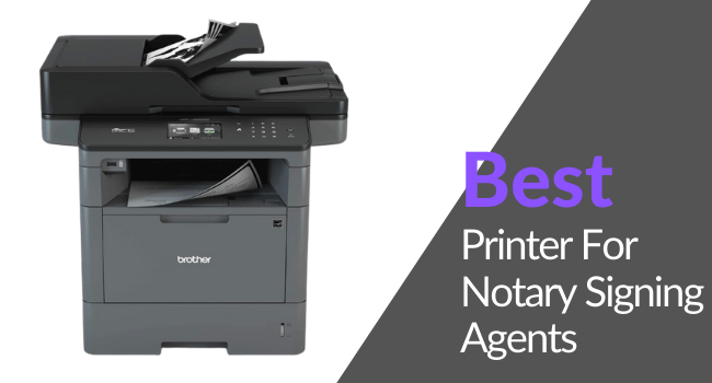 best printer for notary signing agents