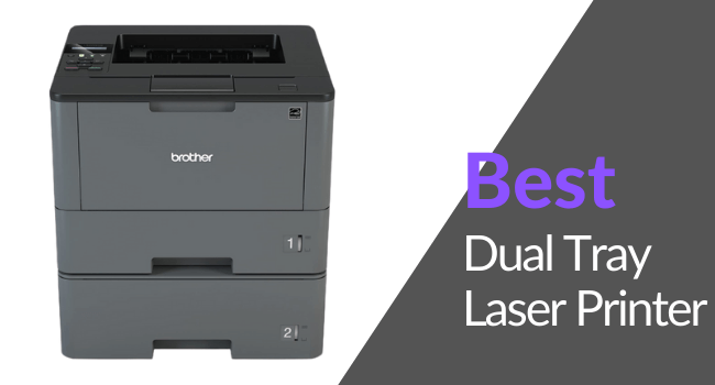 best dual tray laser printer