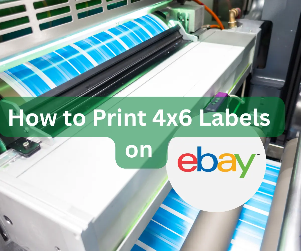 how-to-print-4x6-labels-on-ebay-in-8-simple-steps-techs-hour