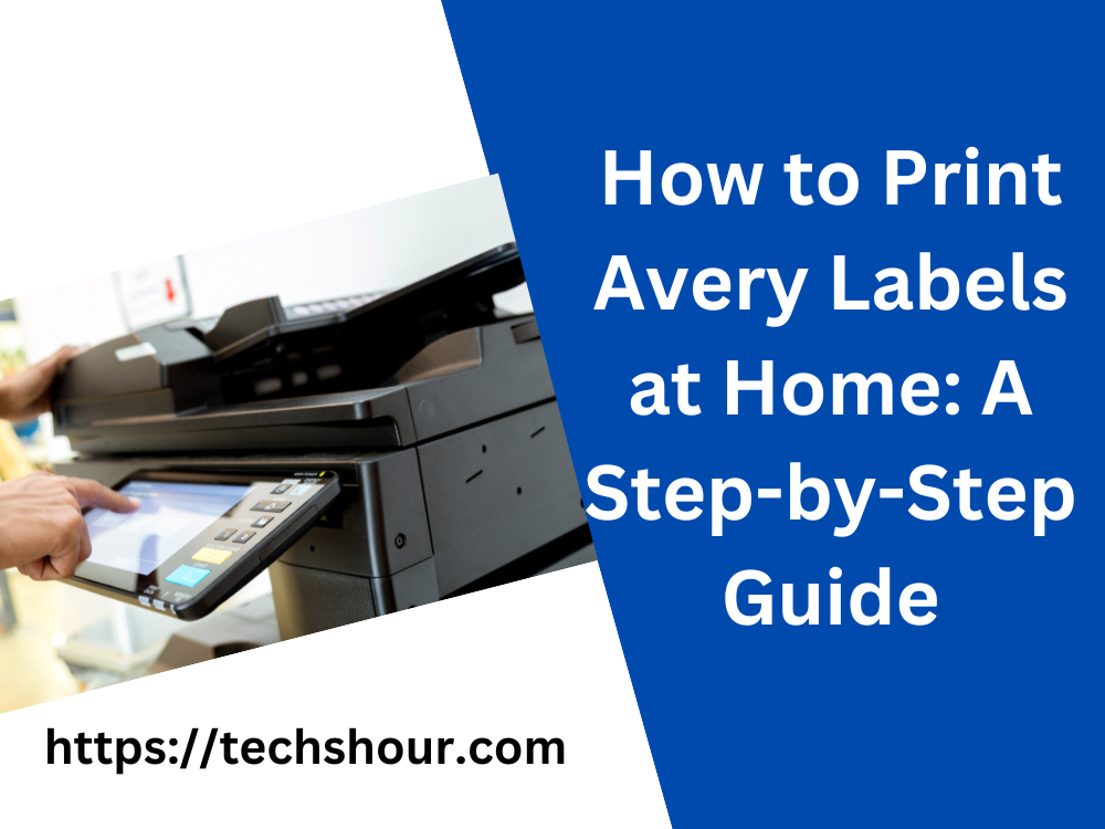 How To Print Avery Labels At Home