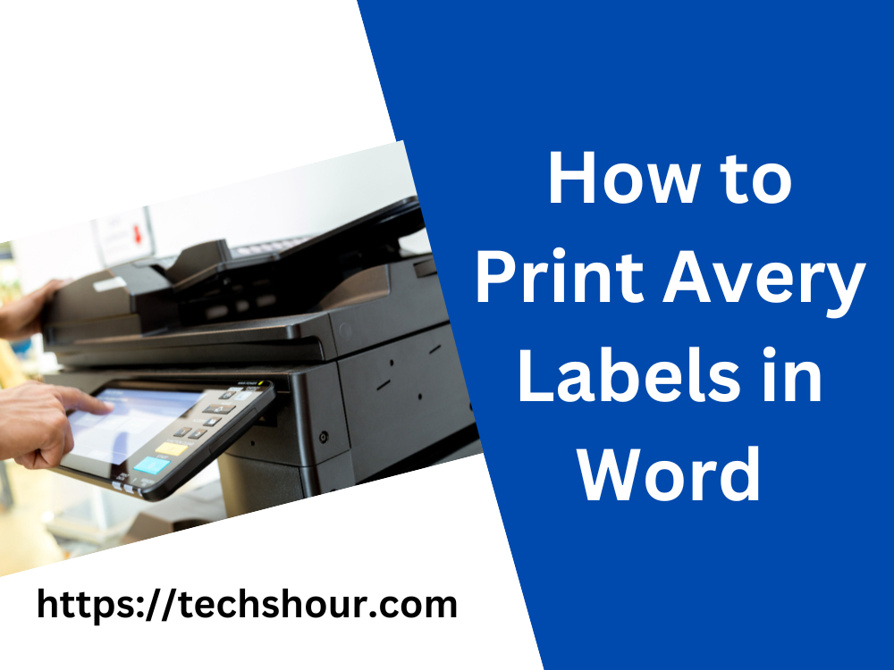 how-to-print-avery-labels-in-word